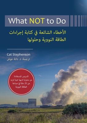 Seller image for What NOT to Do: Common Errors in Nuclear Power Procedure Writing and Their Solutions (Arabic Edition) (Paperback or Softback) for sale by BargainBookStores