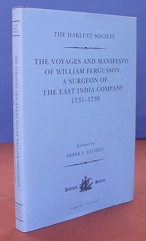 The Voyages and Manifests of William Ferguson, a Surgeon of the East India Company 1731-1739