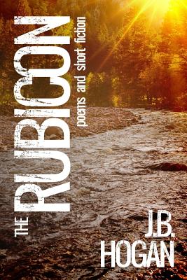 Bild des Verkufers fr The Rubicon: Poems and Short Fiction (Paperback or Softback) zum Verkauf von BargainBookStores