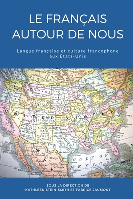 Seller image for Le fran�ais autour de nous (Paperback or Softback) for sale by BargainBookStores