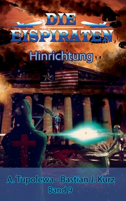 Imagen del vendedor de Die Eispiraten 9 - Hinrichtung (Paperback or Softback) a la venta por BargainBookStores