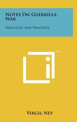 Bild des Verkufers fr Notes On Guerrilla War: Principles And Practices (Hardback or Cased Book) zum Verkauf von BargainBookStores