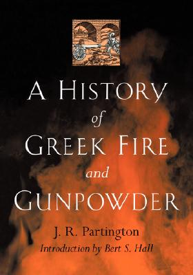 Seller image for A History of Greek Fire and Gunpowder (Paperback or Softback) for sale by BargainBookStores