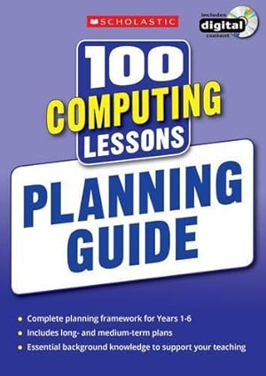 Imagen del vendedor de 100 Computing Lessons: Planning Guide (100 Lessons - New Curriculum) a la venta por WeBuyBooks