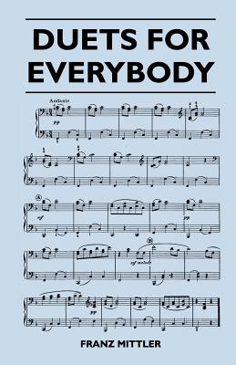 Bild des Verkufers fr Duets for Everybody (Paperback or Softback) zum Verkauf von BargainBookStores