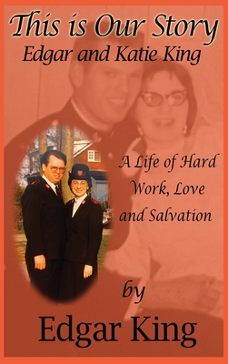Image du vendeur pour This is Our Story: A life of Hard Work, Love and Salvation (Hardback or Cased Book) mis en vente par BargainBookStores