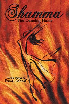 Seller image for Shamma: The Dancing Flame (Paperback or Softback) for sale by BargainBookStores