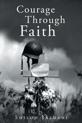 Immagine del venditore per Courage Through Faith (Paperback or Softback) venduto da BargainBookStores