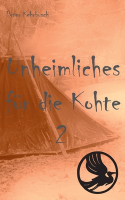 Image du vendeur pour Unheimliches f�r die Kohte 2 (Paperback or Softback) mis en vente par BargainBookStores