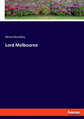 Imagen del vendedor de Lord Melbourne (Paperback or Softback) a la venta por BargainBookStores