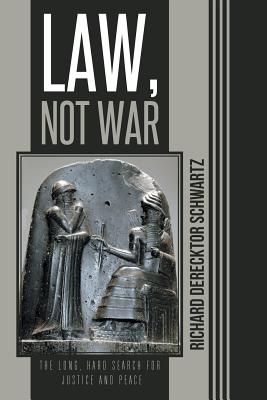 Seller image for Law, Not War: The Long, Hard Search for Justice and Peace (Paperback or Softback) for sale by BargainBookStores