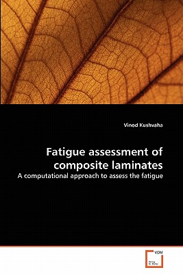 Seller image for Fatigue assessment of composite laminates (Paperback or Softback) for sale by BargainBookStores