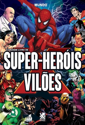 Seller image for O Grande Livro de Super-her�is e Vil�es (Paperback or Softback) for sale by BargainBookStores