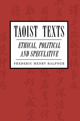 Imagen del vendedor de Taoist Texts: Ethical, Political, and Speculative (Paperback or Softback) a la venta por BargainBookStores