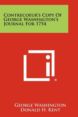 Seller image for Contrecoeur's Copy Of George Washington's Journal For 1754 (Paperback or Softback) for sale by BargainBookStores