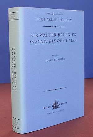 Sir Walter Ralegh's Discoverie of Guiana.