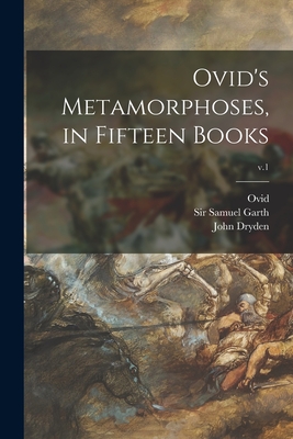 Bild des Verkufers fr Ovid's Metamorphoses, in Fifteen Books; v.1 (Paperback or Softback) zum Verkauf von BargainBookStores