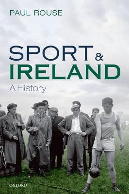 Seller image for Sport and Ireland: A History (Paperback or Softback) for sale by BargainBookStores