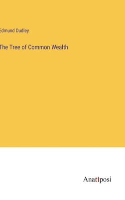 Immagine del venditore per The Tree of Common Wealth (Hardback or Cased Book) venduto da BargainBookStores
