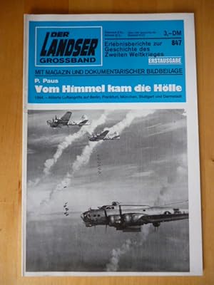 Der Landser. Grossband 847. Vom Himmel kam die Hölle. 1944 - Allierte Luftangriffe auf Berlin, Fr...