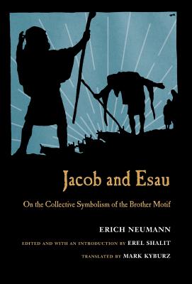 Bild des Verkufers fr Jacob & Esau: On the Collective Symbolism of the Brother Motif (Hardback or Cased Book) zum Verkauf von BargainBookStores