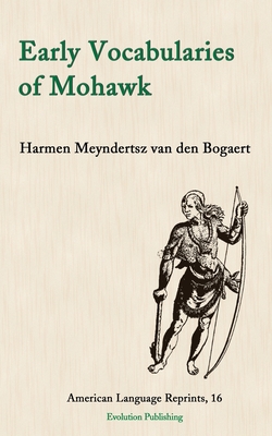 Bild des Verkufers fr Early Vocabularies of Mohawk (Paperback or Softback) zum Verkauf von BargainBookStores
