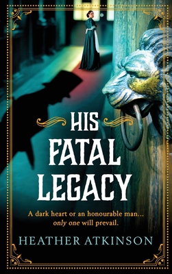 Bild des Verkufers fr His Fatal Legacy (Hardback or Cased Book) zum Verkauf von BargainBookStores