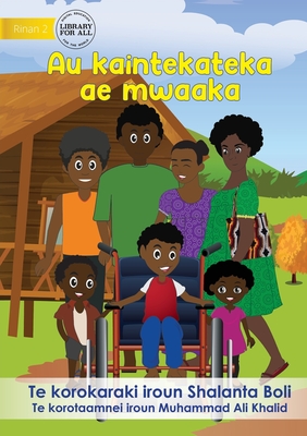 Seller image for My Magic Wheelchair - Au kaintekateka ae mwaaka (Te Kiribati) (Paperback or Softback) for sale by BargainBookStores