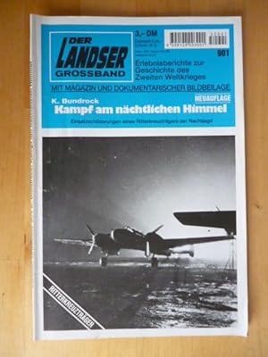 Der Landser. Grossband 901. Kampf am nächtlichen Himmel. Einsatzschilderungen eines Ritterkreuztr...