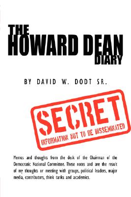 Imagen del vendedor de The Howard Dean Diary (Paperback or Softback) a la venta por BargainBookStores