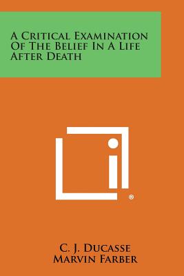 Immagine del venditore per A Critical Examination of the Belief in a Life After Death (Paperback or Softback) venduto da BargainBookStores