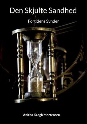 Seller image for Den Skjulte Sandhed: Fortidens Synder (Paperback or Softback) for sale by BargainBookStores