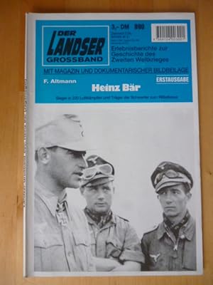 Der Landser. Grossband 890. Heinz Bär. Sieger in 220 Luftkämpfen und Träger der Schwerter zum Rit...