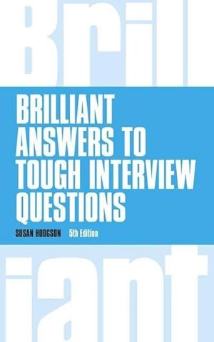 Imagen del vendedor de Brilliant Answers to Tough Interview Questions a la venta por Smartbuy