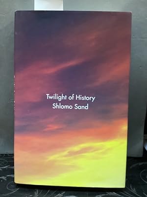 Seller image for Twilight of History Translated by David Fernbach for sale by Kepler-Buchversand Huong Bach