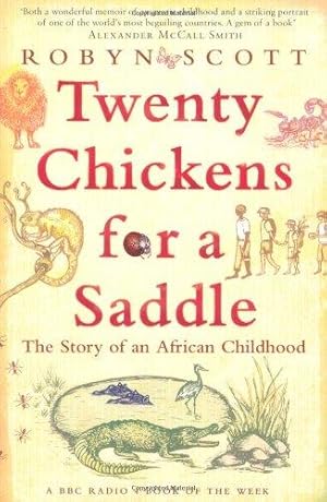 Bild des Verkufers fr Twenty Chickens for a Saddle: The Story of an African Childhood zum Verkauf von WeBuyBooks