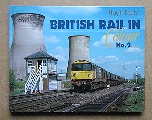 Seller image for British Rail in Colour No. 2. for sale by N. G. Lawrie Books