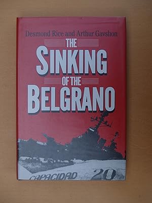 Imagen del vendedor de The Sinking of the "Belgrano" a la venta por Terry Blowfield