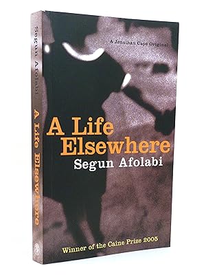 Seller image for A Life Elsewhere (Signed copy) for sale by Cox & Budge Books, IOBA