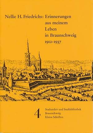 Imagen del vendedor de Erinnerungen aus meinem Leben in Braunschweig 1912 - 1937. a la venta por Tills Bcherwege (U. Saile-Haedicke)