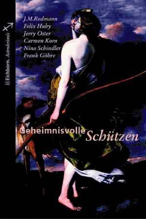 Seller image for Geheimnisvolle Schtzen (Eichborn Astrokrimis) for sale by Gabis Bcherlager