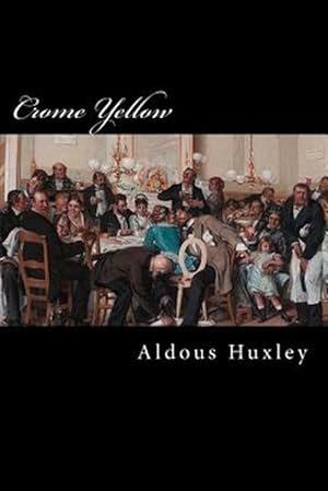 Seller image for Crome Yellow for sale by GreatBookPrices