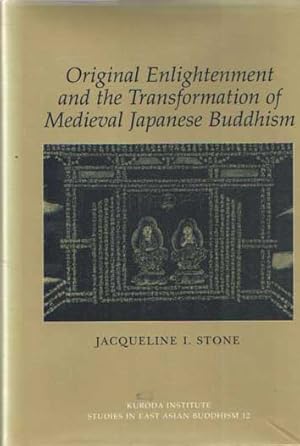 Image du vendeur pour Original Enlightenment and the Transformation of Medieval Japanese Buddhism mis en vente par Bij tij en ontij ...