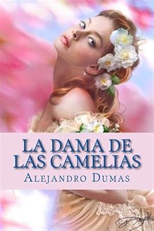 Imagen del vendedor de La Dama de las Camelias -Language: spanish a la venta por GreatBookPrices