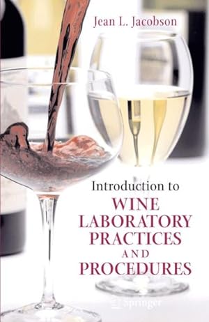 Image du vendeur pour Introduction to Wine Laboratory Practices And Procedures mis en vente par GreatBookPrices
