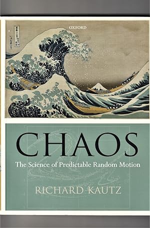 Seller image for Chaos : The Science of Predictable Random Motion for sale by The Sanctuary Bookshop.