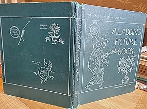 Aladdin's Picture Book Containing Aladdin, The Yellow Dwarf, Princess Belle-Etoile, The Hind in t...