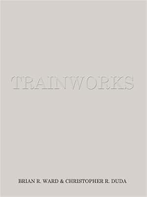 Seller image for Trainworks for sale by GreatBookPrices