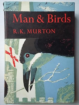 Image du vendeur pour MAN AND BIRDS. (The New Naturalist) mis en vente par GfB, the Colchester Bookshop