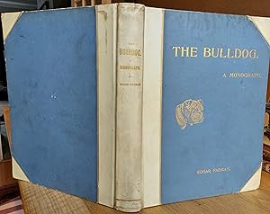 The Bulldog A Monograph